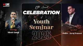 10th youth seminar 2025 | 🔴 live from Selud