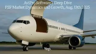 The Deep Dive: Passenger-to-Freighter Conversions: Market Dynamics and Growth, Aug. 13th 2025