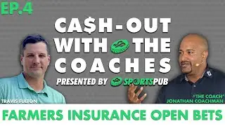 Cash-out with the Coaches: Farmers Insurance Open Picks