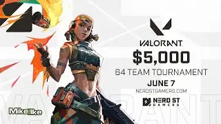 Valorant Monthly Open #1 | Nerd Street Gamers - 06.07.2020