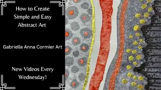 How to Create Abstract Art Using an Intuitive Painting Process | Watercolors and Mixed Media