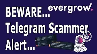 EVERGROW SCAMMERs.....BE AWARE!!!