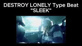 Destroy Lonely Type Beat 