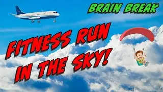 Fitness Run In The Sky - Brain Break - Fitness Fun - Exercise - Airplanes and Skydivers