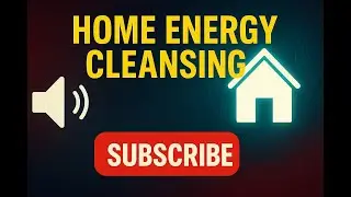 Powerful Home Energy Cleansing | Remove Negative Energy & Restore Harmony