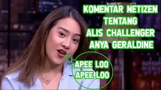 Komentar Netizen Tentang Alis Challenger Anya Geraldine di The Comment