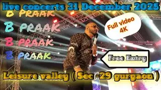 B praak live concerts l 31/12/ 2025 l Leisure valley l Sec -29 gurgaon #viral #ytshorts #shortvideo 