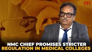 New NMC chief Abhijat Sheth vows to boost regulatory mechanism in medical college inspections