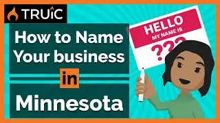 How to Name Your Business in Minnesota - 3 Steps to a Great Business Name