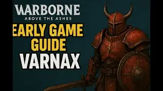 Warborne Varnax Early Game Guide &ndash; Dominate From Level 1! #warborne #warborneaboveashes
