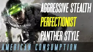 Splinter Cell Blacklist - American Consumption - Aggressive Stealth / Perfectionist / Panther Style