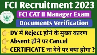 Top 5 Reasons Rejected In Fci AG 3 DV 2023 | Condidature cancel होने के कारण  |fci ag 3 dv