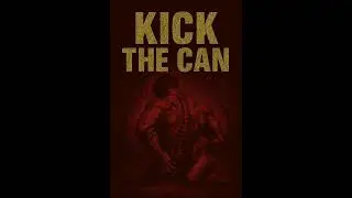 Kick The Can