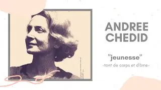 Andrée Chédid  :  Jeunesse