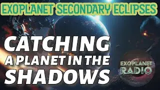 Вторичные экзопланетные затмения: как поймать планету в тени | Радио &laquo;Exoplanet&raquo;, выпуск 41