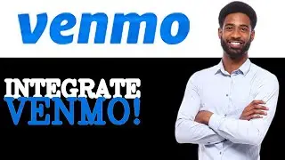 How To Integrate Venmo App (2025)