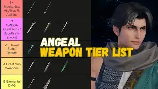 ANGEAL WEAPON TIER LIST RANKED