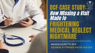 DCF Case Study: How Missing a Visit Made for Frightening Medical Neglect Nightmare