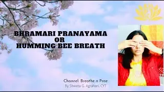 Bhramari Pranayama/Humming Bee Breath| Stay Home Workout| BreathenPose with Shweta