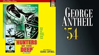 George Antheil &ndash; Hunters of the Deep (1954) &ndash; Suite I (Music from the Original Soundtrack)