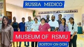 🔥MUSEUM OF RSMU| Rostov-on-don ||музей ростгму || RUSSIA