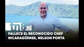 El legado culinario de Nelson Porta: Un adiós al chef más querido de Nicaragua