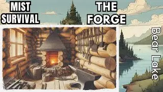 The Forge - S 9 E 20 - Mist Survival