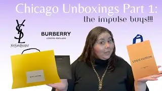 Chicago Unboxings Pt 1: YSL, Burberry, LV & Marc Jacobs impulse buys!