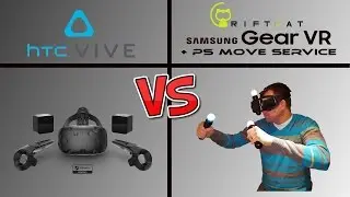 HTC Vive против Riftcat/Gear VR и PS Move!! Какая система виртуальной реальности лучшая?!