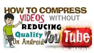 How to compress video without reducing quality_[done from 218mb to 25mb]