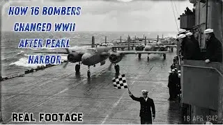 Jimmy Doolittle's Revenge - How 16 Bombers Changed WWII After Pearl Harbor