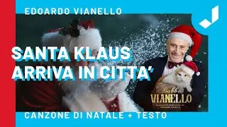 SANTA KLAUS ARRIVA IN CITTA' - Edoardo Vianello - Canzone di Natale