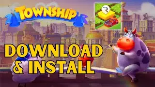 How to Install Township Game? 2024 | Township