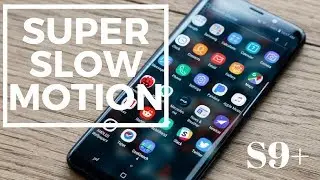 Galaxy S9+ Super Slow Motion Demo 1 | 960fps