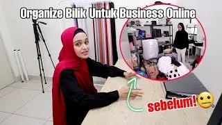 Kemas Bilik Untuk Small Online Business 💃 *work from home*
