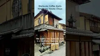 STARBUCKS KYOTO- first Starbucks store in a traditional Japanese house with tatami seating