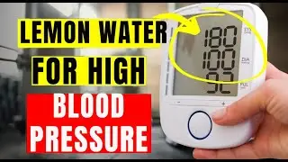 Lemon Water For High Blood Pressure