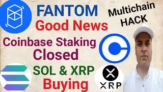 FTM Good News || LTC SOL, XRP, HOLD or SELL  ||  Coinbase Shocking news || Earn With Rohitash
