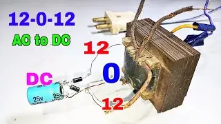 Make 12V DC Supply using 12-0-12 Transformer at home, !! Transformer AC to DC Converter !!
