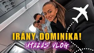ÍGY UTAZTUNK LL JUNIORRAL és FREY TIMIVEL télből a nyárba❄️☀️✈️ - napi vlog