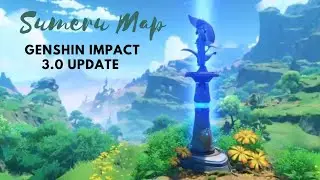 Exploring Sumeru Map| Genshin Impact 3.0 Update #genshinimpact