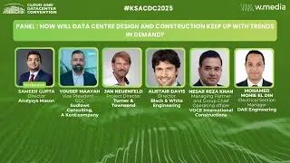 Saudi CDC 2025 | How Will Data Centre Design and Construction Keep Up With Trends in Demand?