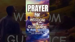 PRAYER  For Wisdom  And  Guidance In  Decision Making |  Planning | Directions #Prayer