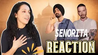 SENORITA | DILJIT DOSANJH | SONG REACTION BY NANDINI KAUR