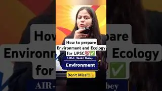 Master Environment and Ecology for UPSC Preparation💯✅️ #upsc #shorts #trending #environment #ias