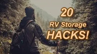 20 RV Storage Hacks