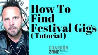 EXACTLY how to find Festival gigs w/ Tim Charron! 🎸🤗🌟  ( Tutorial )