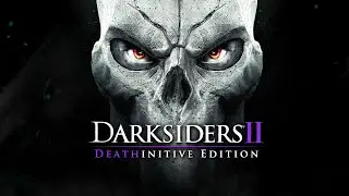 Darksiders 2 Deathinitive Edition | Стрим | Прохождение №7 | Лабиринт Судьи Душ