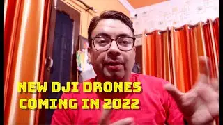 New DJI drones coming in 2022