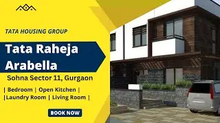 Premium Villas by Tata Housing Group | Tata Raheja Arabella | Sohna Sector 11, Gurgaon